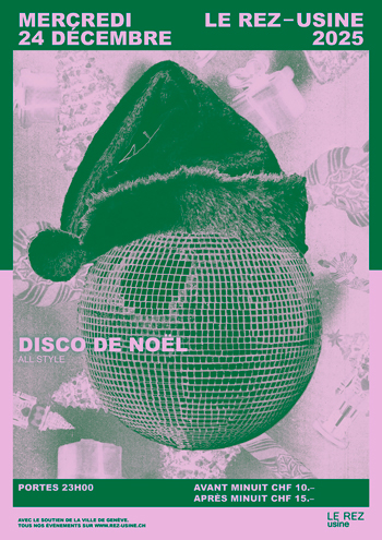 affiche en rose et verte de la disco de Noël 2025 du Rez-Usine