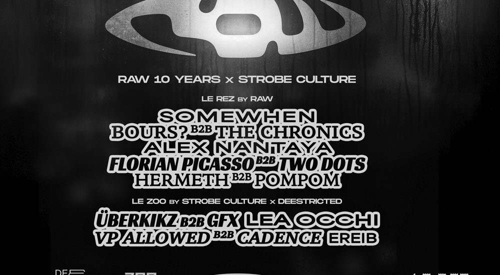 Affiche en noir et blanc de la soirée techno Raw, Strobe culture et Deestricted